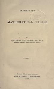 Cover of: Elementary mathematical tables. by Alexander Macfarlane, Alexander Macfarlane