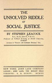 Cover of: The unsolved riddle of social justice by Stephen Leacock