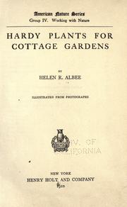 Cover of: Hardy plants for cottage gardens by Helen (Rickey) Albee
