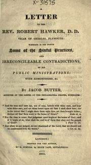 Cover of: A Letter to the Rev. Robert Hawker, D. D., Vicar of Charles, Plymouth by Jacob Butter