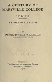 Cover of: A century of Maryville College, 1819-1919 by Wilson, Samuel Tyndale