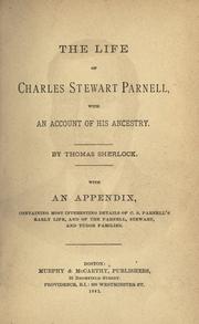 Cover of: The life of Charles Stewart Parnell: with an account of his ancestry.