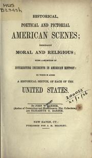 Historical, poetical and pictorial American scenes by John Warner Barber