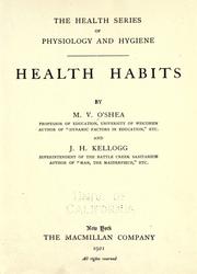 Cover of: Health habits: by M. V. O'Shea and J. H. Kellogg.