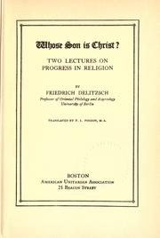 Cover of: Whose son is Christ?: two lectures on progress in religion