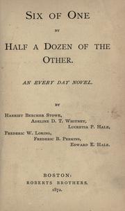 Cover of: Six of one by half a dozen of the other: an every day novel