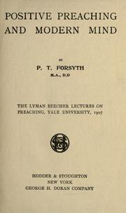 Cover of: Positive preaching and modern mind by Peter Taylor Forsyth