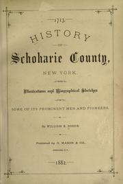 Cover of: History of Schoharie County, New York, 1713-1882: with illusustrations and biographical sketches of some of its prominent men and pioneers.