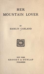 Cover of: Her mountain lover by Hamlin Garland