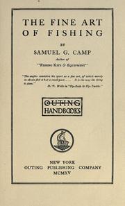 Cover of: The fine art of fishing. by Samuel Granger Camp