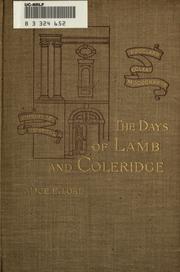 Cover of: The days of Lamb and Coleridge by Alice Emma Sauerwein Lord, Alice Emma Sauerwein Lord