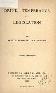 Cover of: Drink, temperance, and legislation.