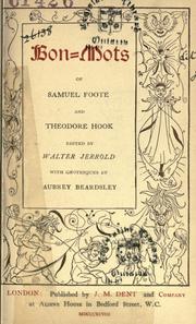 Cover of: Bon-mots of Samuel Foote and Theodore Hook by Foote, Samuel