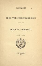 Cover of: Passages from the correspondence and other papers of Rufus W. Griswold ...