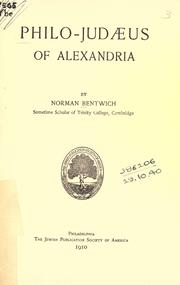 Cover of: Philo-Judaeus of Alexandria. by Bentwich, Norman De Mattos