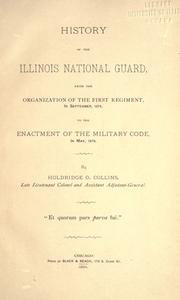 History of the Illinois National Guard by Holdridge Ozro Collins