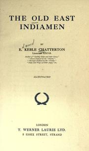 Cover of: The old East Indiamen by E. Keble Chatterton