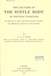 Cover of: The doctrine of the subtle body in Western tradition by G. R. S. Mead
