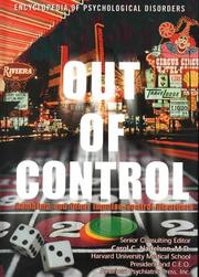 Cover of: Out of control: gambling and other impulse-control disorders