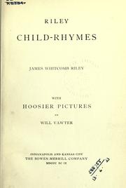 Cover of: Riley child-rhymes. by James Whitcomb Riley