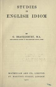 Studies in English idiom by Gerald Harry Prendergast Brackenbury