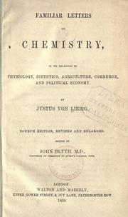 Cover of: Familiar letters on chemistry by Justus von Liebig