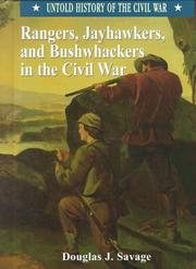 Cover of: Rangers, jayhawkers, and bushwackers in the Civil War by Douglas Savage