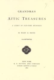 Cover of: Grandma's attic treasures by Mary D. Brine