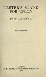 Cover of: Ulster's stand for union by McNeill, Ronald John