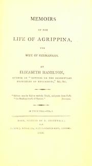 Cover of: Memoirs of the life of Agrippina by Elizabeth Hamilton