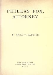 Cover of: Phileas Fox, attorney by Anna T. Sadlier
