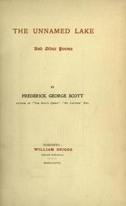Cover of: The unnamed lake and other poems by Frederick George Scott