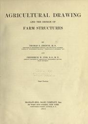 Cover of: Agricultural drawing and the design of farm structures by Thomas Ewing French