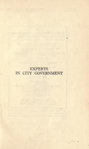 Cover of: Experts in city government by Edward A. Fitzpatrick, Edward A. Fitzpatrick