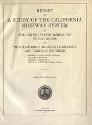 Cover of: Report of a study of the California highway system to the California Highway Commission and highway engineer. by United States. Bureau of Public Roads., United States. Bureau of Public Roads.