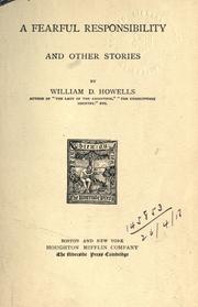 Cover of: A fearful responsibility, and other stories. by William Dean Howells
