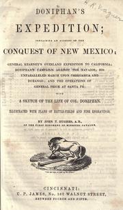 Doniphan's expedition; containing an account of the conquest of New Mexico by Hughes, John T.