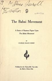 Cover of: The Bahai movement by Remey, Charles Mason, Remey, Charles Mason