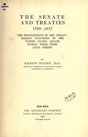 Cover of: The Senate and treaties, 1789-1817 by Joseph Ralston Hayden
