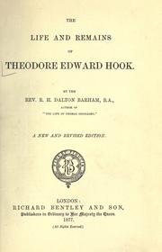 The life and remains of Theodore Edward Hook by Theodore Edward Hook