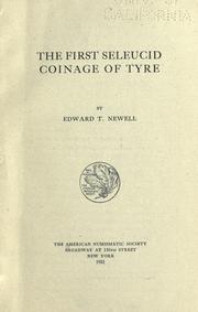 Cover of: The first Seleucid coinage of Tyre by Edward Theodore Newell, Edward Theodore Newell