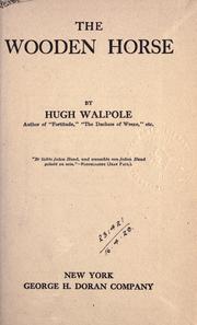 Cover of: The wooden horse. by Hugh Walpole