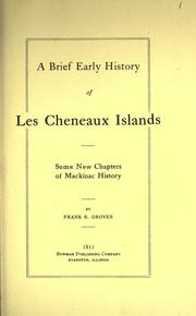 Cover of: A brief early history of Les Cheneaux Islands by Frank Reed Grover