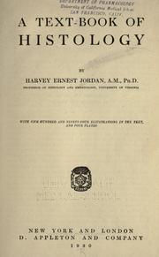 Cover of: A textbook of histology by Harvey Ernest Jordan, Harvey Ernest Jordan