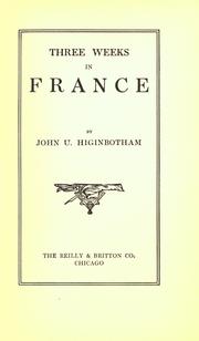 Cover of: Three weeks in France.