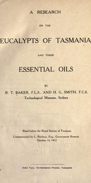 Cover of: A research on the eucalypts of Tasmania and their essential oils by Richard Thomas Baker