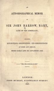 Cover of: An auto-biographical memoir of Sir John Barrow, bart., late of the Admiralty by John Barrow, John Barrow