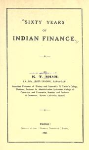 Cover of: Sixty years of Indian finance. by K. T. Shah
