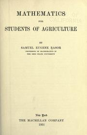 Cover of: Mathematics for students of agriculture by Samuel Eugene Rasor