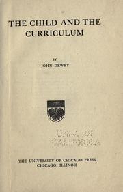 Cover of: The child and the curriculum. by John Dewey